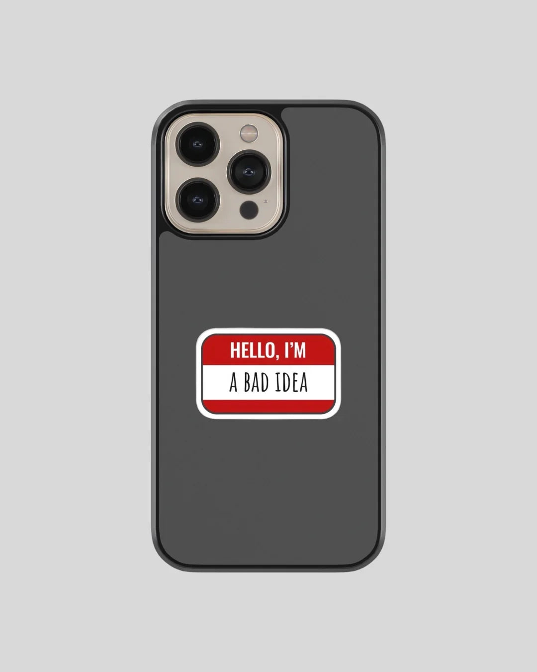Bad Idea