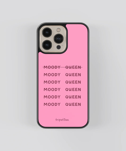 Moody Queen